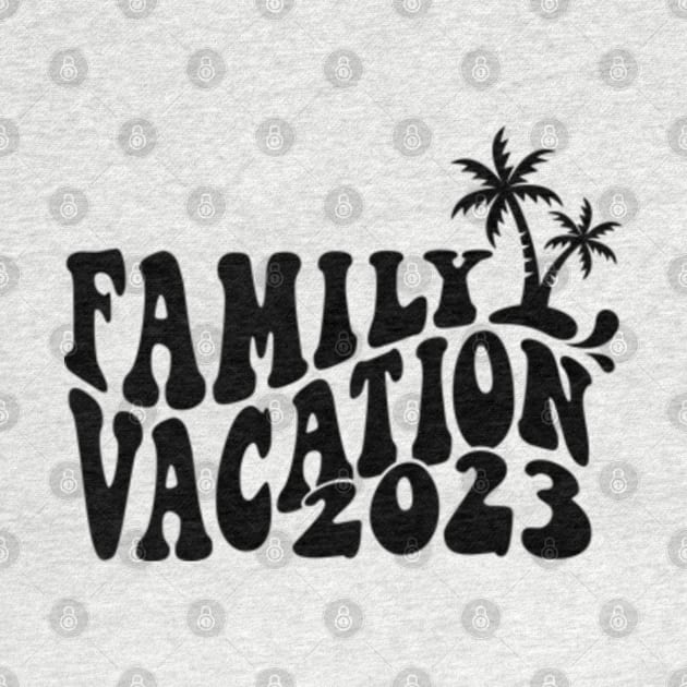 Matching Family Vacation 2023 by Jet Set Mama Tee